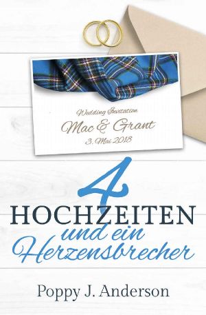 [Just married 03] • Vier Hochzeiten und ein Herzensbrecher